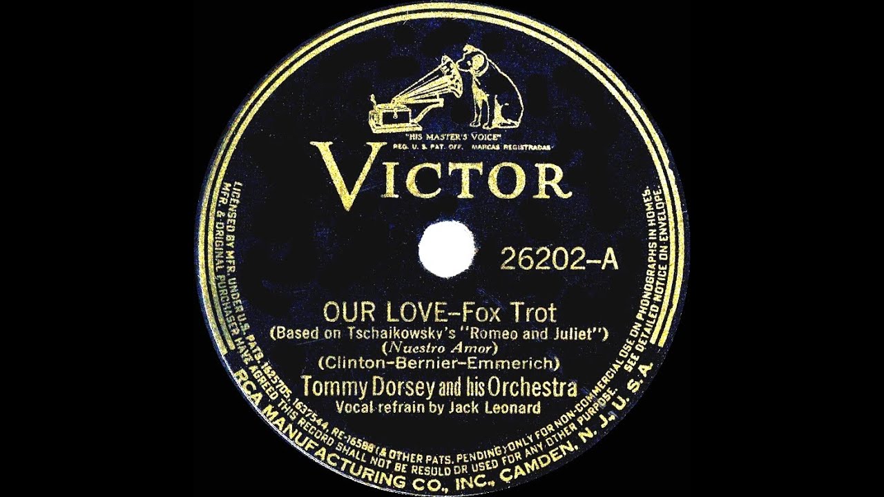 Sleduj 1939 HITS ARCHIVE: Our Love - Tommy Dorsey (Jack Leonard, vocal) na YouTube Sleduj 1939 HITS ARCHIVE: Our Love - Tommy Dorsey (Jack Leonard, vocal) na YouTube
