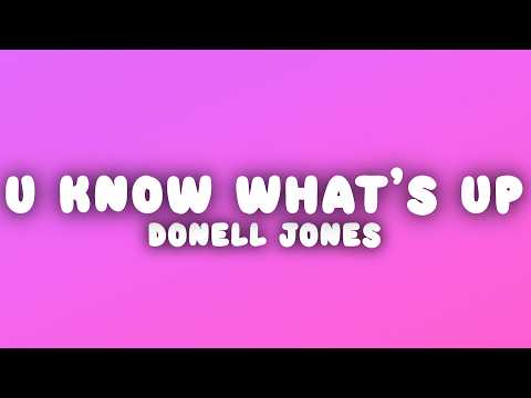 Donell Jones - U Know What's Up (Lyrics)
