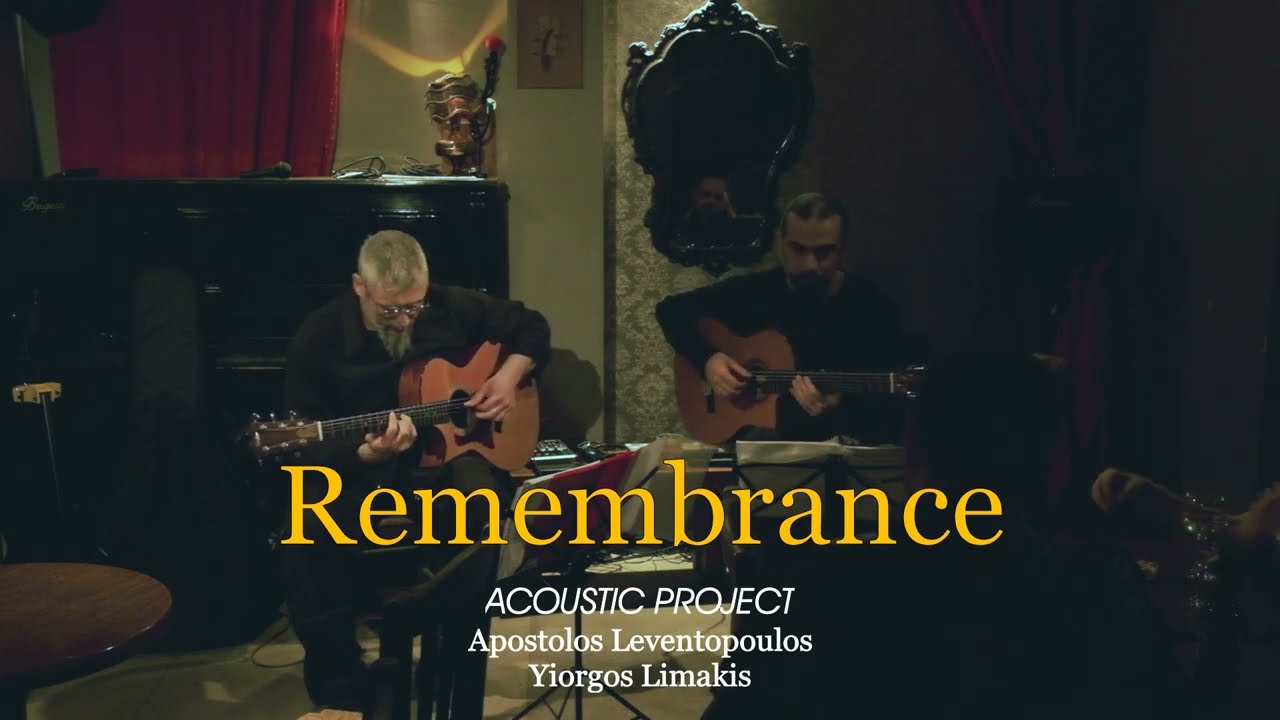 Remembrance - A. Leventopoulos Acoustic Project ft. Yiorgos Limakis @Spiti Art Bar, 4/2022