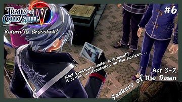 Return to Crossbell - The Legend of Heroes: Trails of Cold Steel IV - Act 3-2 (6/?)
