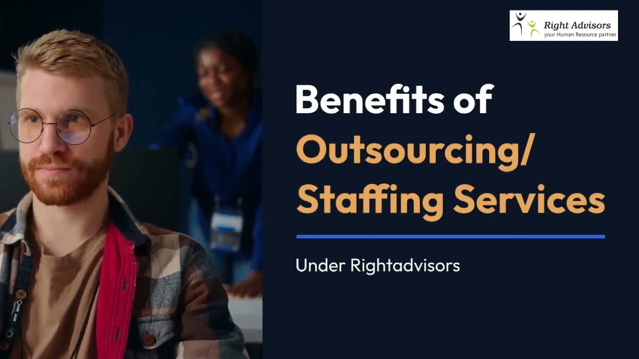 Benefits of Outsource/ Staffing Services
