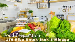 FOOD PREPARATION | Belanja 179 Ribu untuk 1 Minggu | Cara Menyimpan Bahan Makanan Agar Tahan Lama ✅