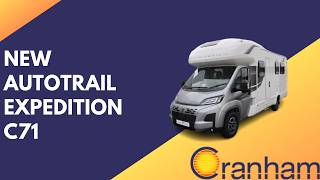 New Autotrail Expedition C71 | Cranham Leisuresales Ltd