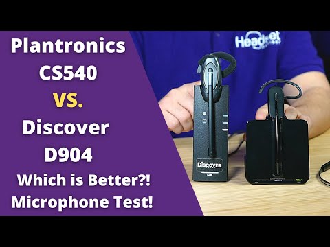 Comparing the Plantronics CS540 and the Discover D904