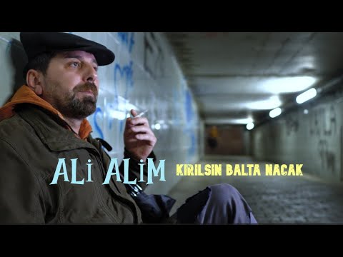 Ali Alim - Kırılsın Balta Nacak | Video Klip | 2023