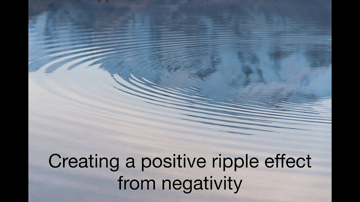 Want to create a positive ripple effect?