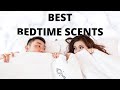 SMELL GOOD | Best Bedtime Scents #perfume #bedtimescents #sleepbetter