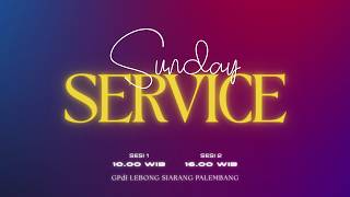 Ibadah Raya 1 [LIVE], 21 Juni 2026 || GPdI Lebong Siarang Palembang