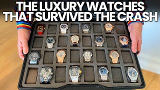 These Luxury Watches Survived The CRASH!