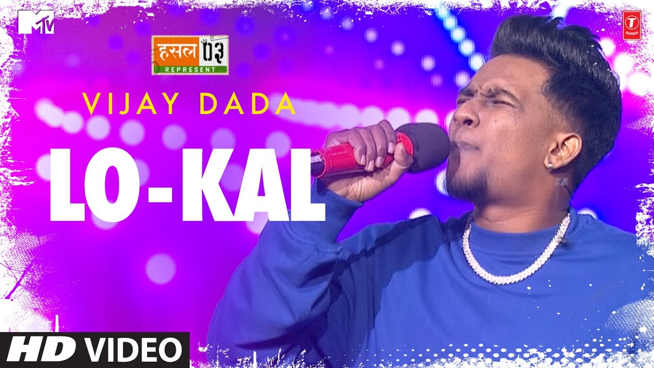 Lo-Kal: Vijay Dada | Karan Kanchan | Mtv Hustle Season 3 REPRESENT