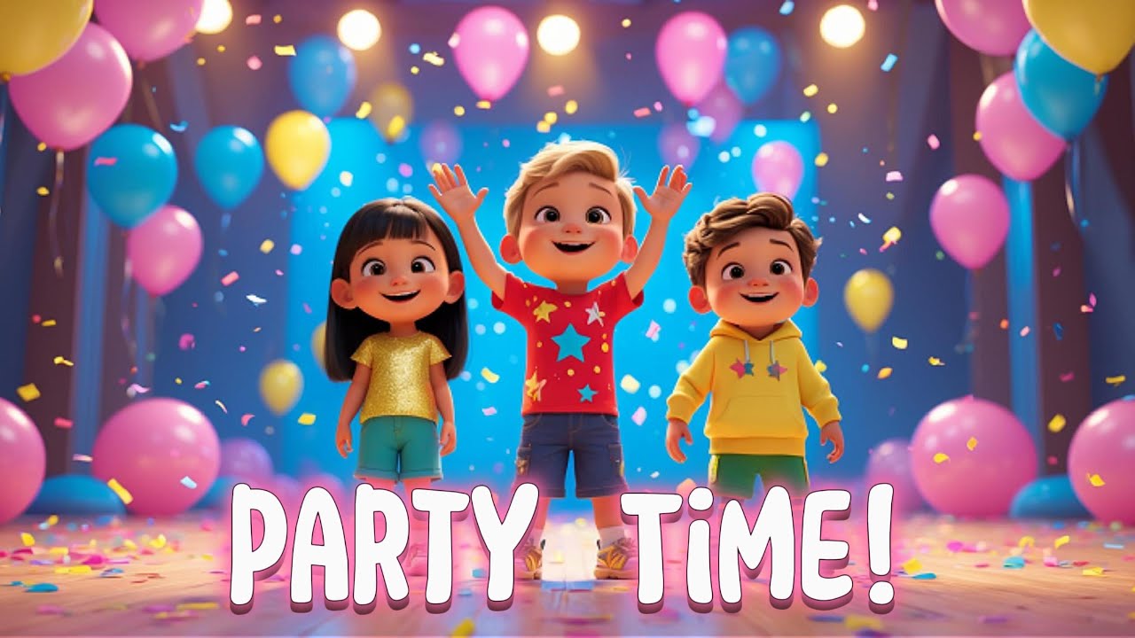 Dance, It's a Party! 🎂🎉 | Kids Party Song for Dancing, Clapping & Fun 💃🕺✨#partytime #funforkids