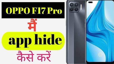OPPO F17 Pro mobile mein app hide kaise karen/100 2020  oppo app hide