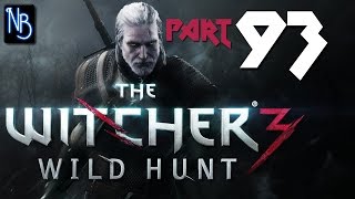 The Witcher 3 Wild Hunt Walkthrough Part 93 No Commentary