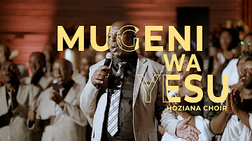 MUGENI WA YESU - Hoziana Choir (ADEPR Nyarugenge)