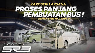 KEREN & MODERN 🔥 Begini Proses Pembuatan Bus Di Karoseri Laksana Dari Awal Sampai Jadi Bus Keren.