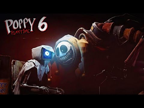 Poppy Playtime: Chapter 6 - Teaser Trailer | Harley Sawyer