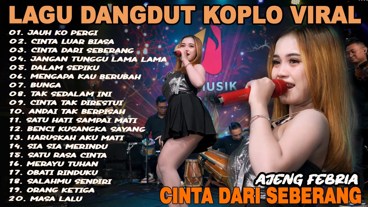 JAUH KO PERGI, CINTA LUAR BIASA - FULL ALBUM LAGU DANGDUT KOPLO VIRAL TERBARU
