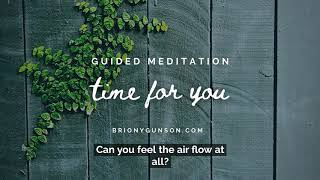 Guided Meditation by Briony Gunson | 14 minutes | Body Awareness