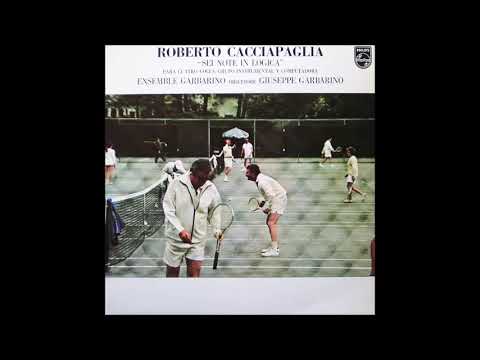 Roberto Cacciapaglia — ROBERTO CACCIAPAGLIA : "Sei note in Logica"