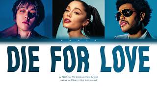 The Weeknd, Ariana Grande, Baekhyun – ❝DIE FOR LOVE ❞ | ColorCodedLyrics by Sauy Resimi