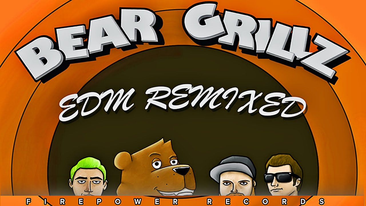 [Firepower Records] - Bear Grillz & Getter - EDM Remixed
