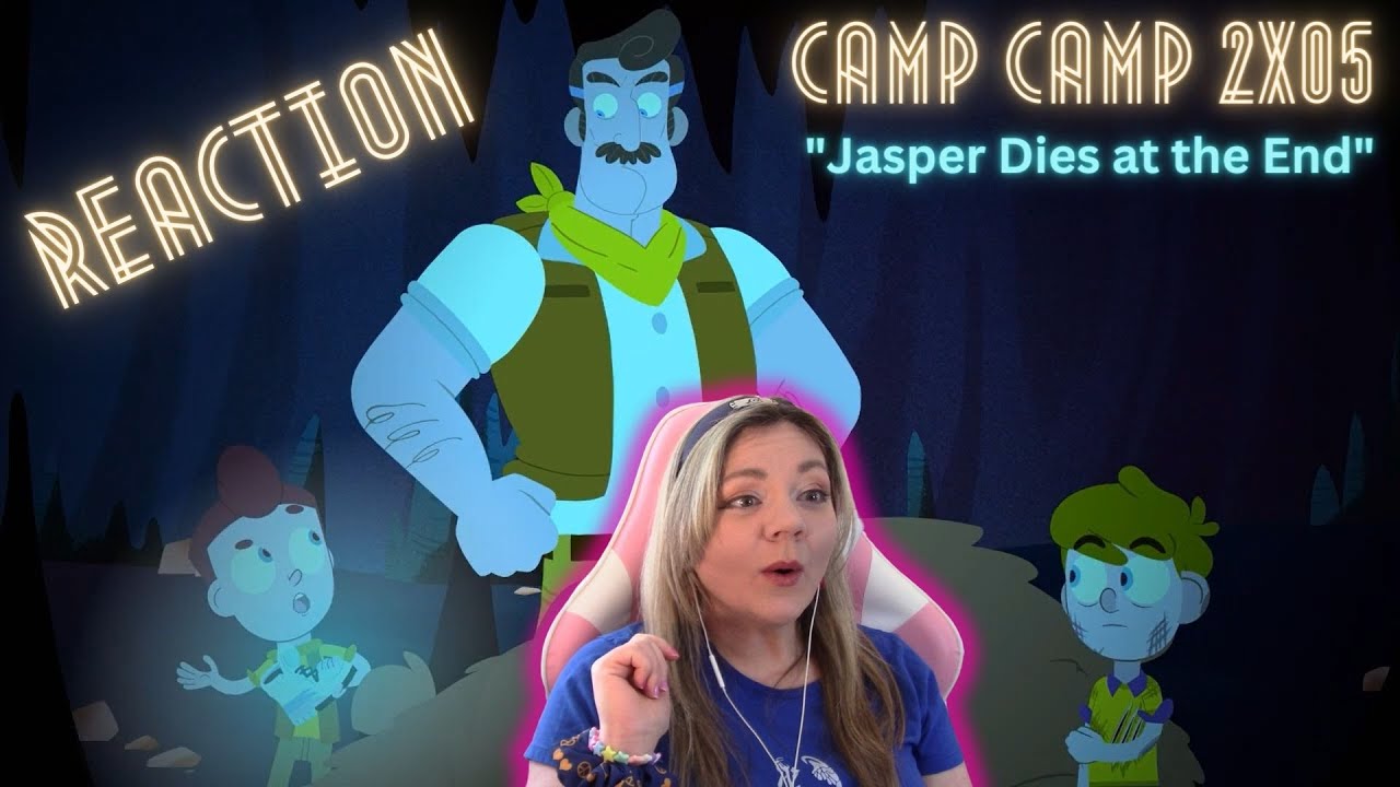 Camp Camp 2x05 "Jasper Dies at the End" - reaction & review - YouTube
