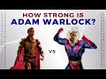 How strong is Adam Warlock?