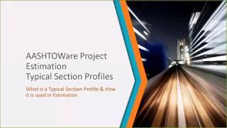 NDOT Training | AASHTOWare - Project Estimation Typical Section Profiles