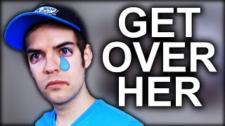 How to get over your Ex (YIAY #244)