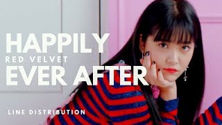 레드벨벳 RED VELVET - HAPPILY EVER AFTER || Line Distribution