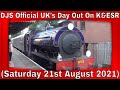 DJS Official UK's Day Out On K&amp;ESR Saturday 21st August 2021 #uk #gb #history #steamlocomotive #grb
