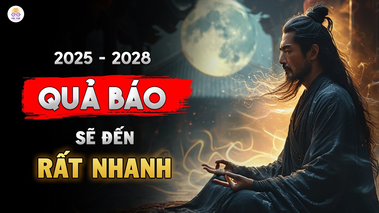 QUẢ BÁO ĐANG ĐẾN RẤT NHANH: 3 Kiểu Người Này Sẽ Bị 