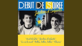 Video thumbnail of "Début de Soirée - Tout pour la danse"