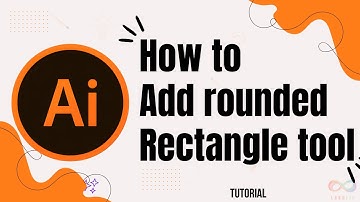 How to add rounded rectangle tool in Illustrator