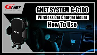 [GNET SYSTEM] G-C100 Wireless Car Charger Mount How to USe