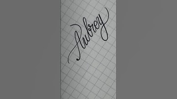 ☆Aubrey☆ #Calligraphy #signature #lettering #art #handwriting
