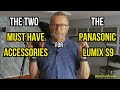 What EVERY LUMIX S9 OWNER Needs to Know About ESSENTIAL Camera Accessories