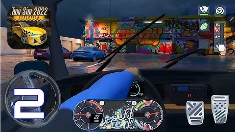 Taxi Sim 2022 Evolution - Gameplay Walkthrough Part 2 (Android ios)