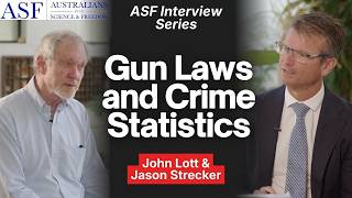 John Lott - Guns and Crime. Interviewed by Jason Strecker for Science and Freedom