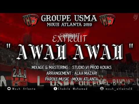 Groupe USMA 2019 AWAH AWAH Extrait