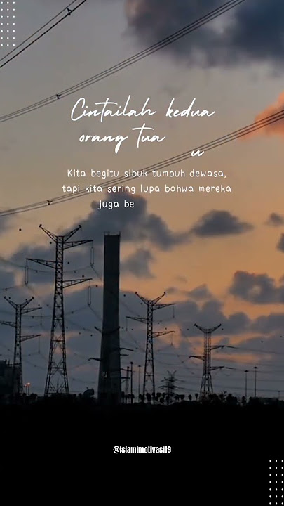 cintailah kedua orang tuamu || kata kata bijak islam#shorts