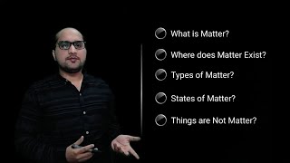What is Matter? Examples |Types & States of Matter | Things that are Non-Matter? In Urdu/Hindi