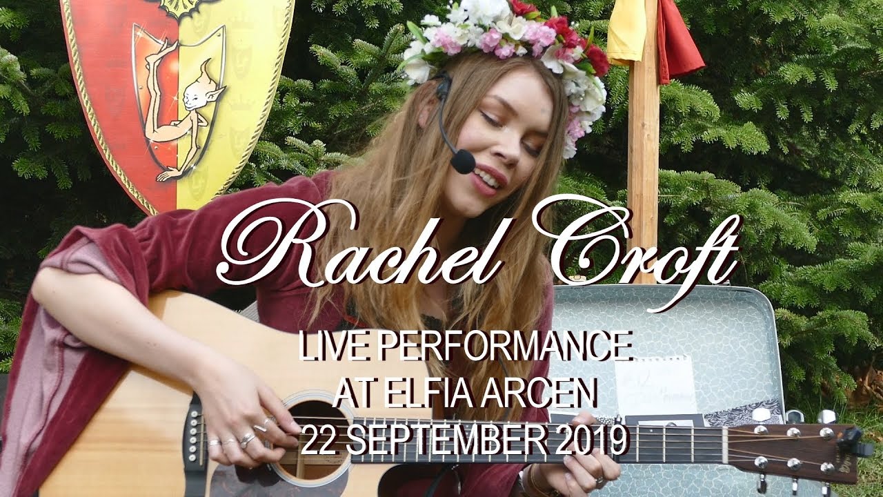 Rachel Croft performing at Elfia Arcen 22 september  2019