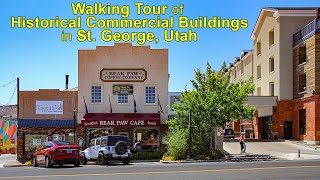 Walking Tour of Historical Commercial Buildings in St. George