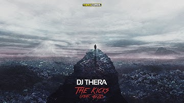 Dj Thera feat. GyZe - The Kicks (THER-145) Official Video