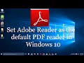 How to set Adobe Reader as the default pdf viewer in Windows 10 and Windows 11