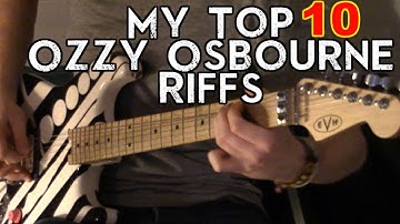 My Top 10 Ozzy Osbourne Riffs