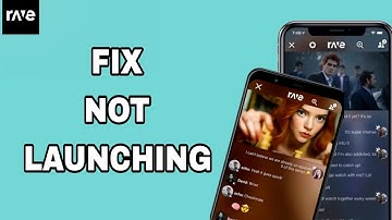 How To Fix And Solve Not Launching On Rave App | Final