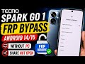 Tecno Spark Go 1 Frp Remove Android 14 ✅ Tecno Spark Go 1 FRP Unlock Without PC | New Method 2026