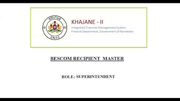 1  How to Register BESCOM as Recipient at Superintendent level